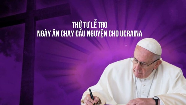 Thứ Tư lễ Tro – Ngày ăn chay cầu nguyện cho Ucraina 